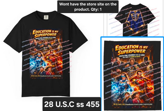 28 U.S.C ss 455_Education Is My Superpower T-shirt | Superhero Classroom Graphic Tee