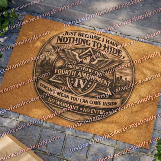 1 Fourth Amendment Doormat — "Protected by the Fourth Amendment: No Warrant = No Entry"